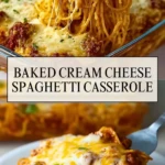 Baked Cream Cheese Spaghetti Casserole - Pin 1
