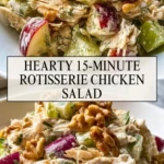 Hearty 15-Minute Rotisserie Chicken Salad - Pin 1