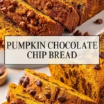Pumpkin Chocolate Chip Bread - Pin 1