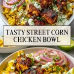 Tasty Street Corn Chicken Bowl - Pin 1